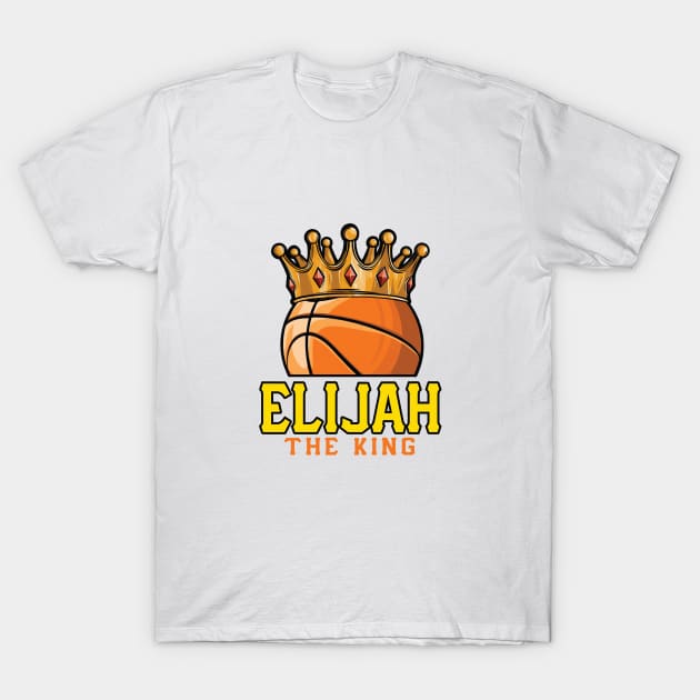 Elijah The King Basketball Custom Player Your Name T-Shirt by Baseball Your Name